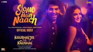 Slomo-Mein-Naach-Song-Poster-Kaushaljis-Vs-Kaushal