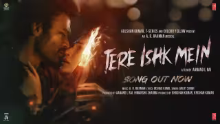 Tere Ishk Mein Song Poster from Tere Ishk Mein