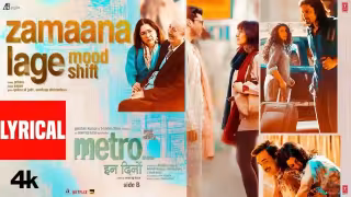 Zamaana-Lage---Mood-Shift-Song-Poster-Metro-In-Dino