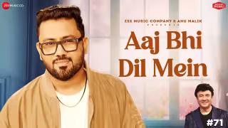 Aaj Bhi Dil Mein Song Poster from Anu Malik x Zee Music