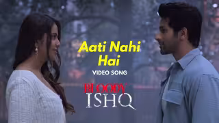 Aati Nahi Hai Song Poster from Bloody Ishq