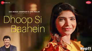 Dhoop Si Baahein Song Poster from Anu Malik x Zee Music