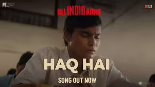 Haq Hai Song Poster from All India Rank