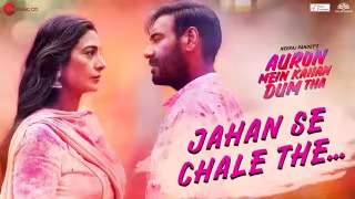 Jahan Se Chale The Song Poster from Auron Mein Kahan Dum Tha