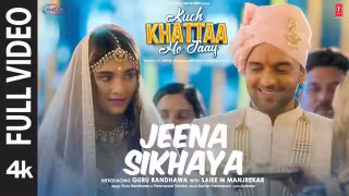 Jeena Sikhaya Song Poster from Kuch Khattaa Ho Jaay