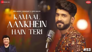 Kamaal Aankhein Hain Teri Song Poster from Anu Malik x Zee Music