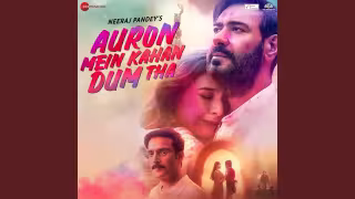 Kisi Roz - Male Version Song Poster from Auron Mein Kahan Dum Tha