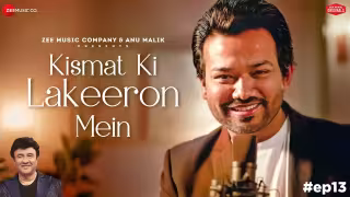 Kismat Ki Lakeeron Mein Song Poster from Anu Malik x Zee Music