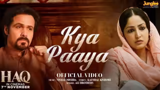 Kya Paaya Song Poster from Haq