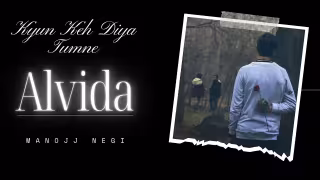 Kyun Keh Diya Tumne Alvida Song Poster from Sad0Pia