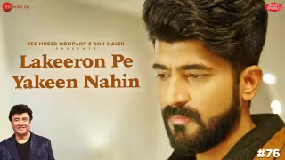 Lakeeron Pe Yakeen Nahin Song Poster from Anu Malik x Zee Music