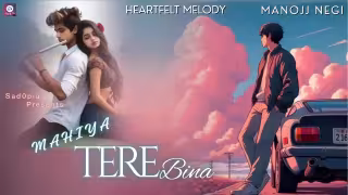 Mahiya Tere Bina Song Poster from Sad0pia