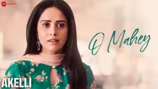 O Mahey Song Poster from Akelli