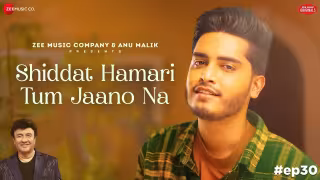 Shiddat Hamari Tum Jaano Na Song Poster from Anu Malik x Zee Music