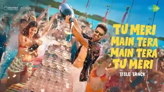 Tu Meri Main Tera Main Tera Tu Meri Song Poster from Tu Meri Main Tera Main Tera Tu Meri