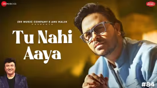 Tu Nahi Aaya Song Poster from Anu Malik x Zee Music