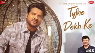 Tujhe Dekh Ke Song Poster from Anu Malik x Zee Music