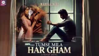 Tumse Mila Har Gham Song Poster from Sad0Pia
