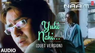 Yuhi Nahi Duet Version Song Poster from Naam