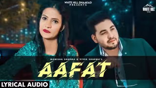 Aafat Song Poster from White Hill Dhaakad