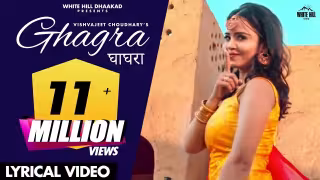 Ghagra Song Poster from White Hill Dhaakad