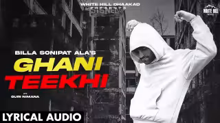 Ghani Teekhi Song Poster from White Hill Dhaakad