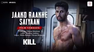 Jaako Raakhe Saaiyan Song Poster from Kill