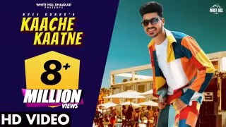 Kaache Kaatne Song Poster from White Hill Dhaakad