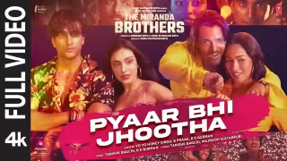 Pyaar Bhi Jhootha Song Poster from The Miranda Brothers