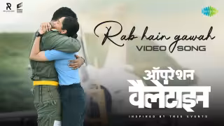 Rab Hain Gawah Song Poster from Operation Valentine