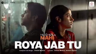 Roya Jab Tu Song Poster from Mr. & Mrs. Mahi