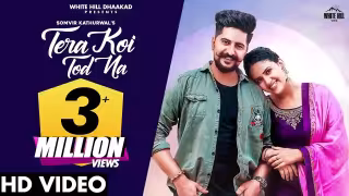 Tera Koi Tod Na Song Poster from White Hill Dhaakad
