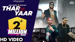 Thar Mai Yaar Song Poster from White Hill Dhaakad