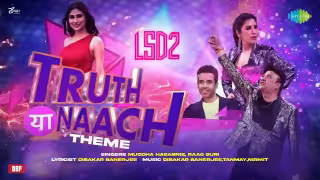 Truth Ya Naach Theme Song Poster from LSD 2