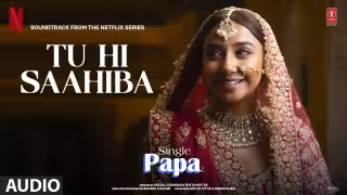 Tu Hi Saahiba Song Poster from Single Papa