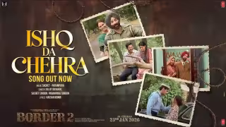 Ishq Da Chehra Song Poster from Border 2