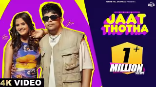 Jaat Thotha Song Poster from White Hill Dhaakad