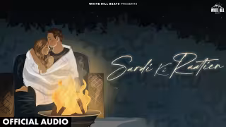 Sardi Ki Raatien Song Poster from White Hill Beats