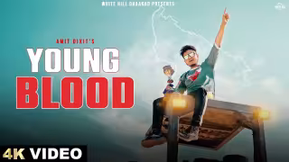 Young Blood Song Poster from White Hill Dhaakad