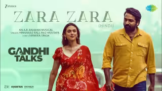 Zara Zara Song Poster from Gandhi Talks