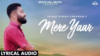 Mere Yaar Song Poster from White Hill Beats