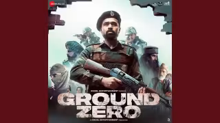 Ground Zero 2025 Hindi Movie Poster