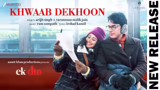 Khwaab Dekhoon Song Poster from Ek Din