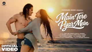 Main Tere Pyar Mein Song Poster from Panorama Music