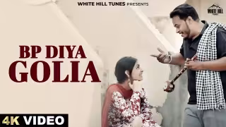 Bp Diya Golia Song Poster from White Hill Tunes