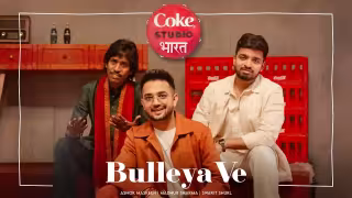 Bulleya Ve Song Poster from Coke Studio Bharat