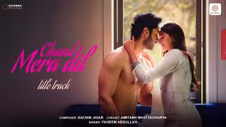 Chand Mera Dil - Title Track Song Poster from Chand Mera Dil