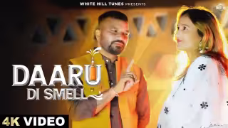 Daaru Di Smell Song Poster from White Hill Tunes