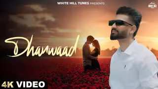 Dhanwaad Song Poster from White Hill Tunes