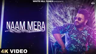 Naam Mera Song Poster from White Hill Tunes